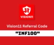 Vision 11 Referral Code (INF100) For ₹500 Bonus